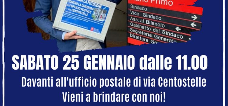Brindiamo sabato 25 gennaio 2020 per il successo della raccolta firme lanciata da Marcheschi per non chiudere l'ufficio postale di via Centostelle